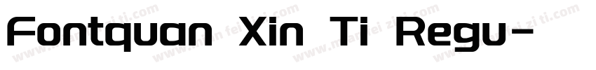 Fontquan Xin Ti Regu字体转换